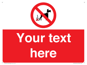 Custom No Dog Fouling Sign